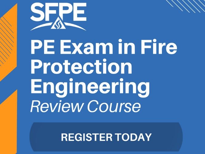 SFPE Opens Registration for Review Course for April 2024 Fire Protection Engineering PE Exam